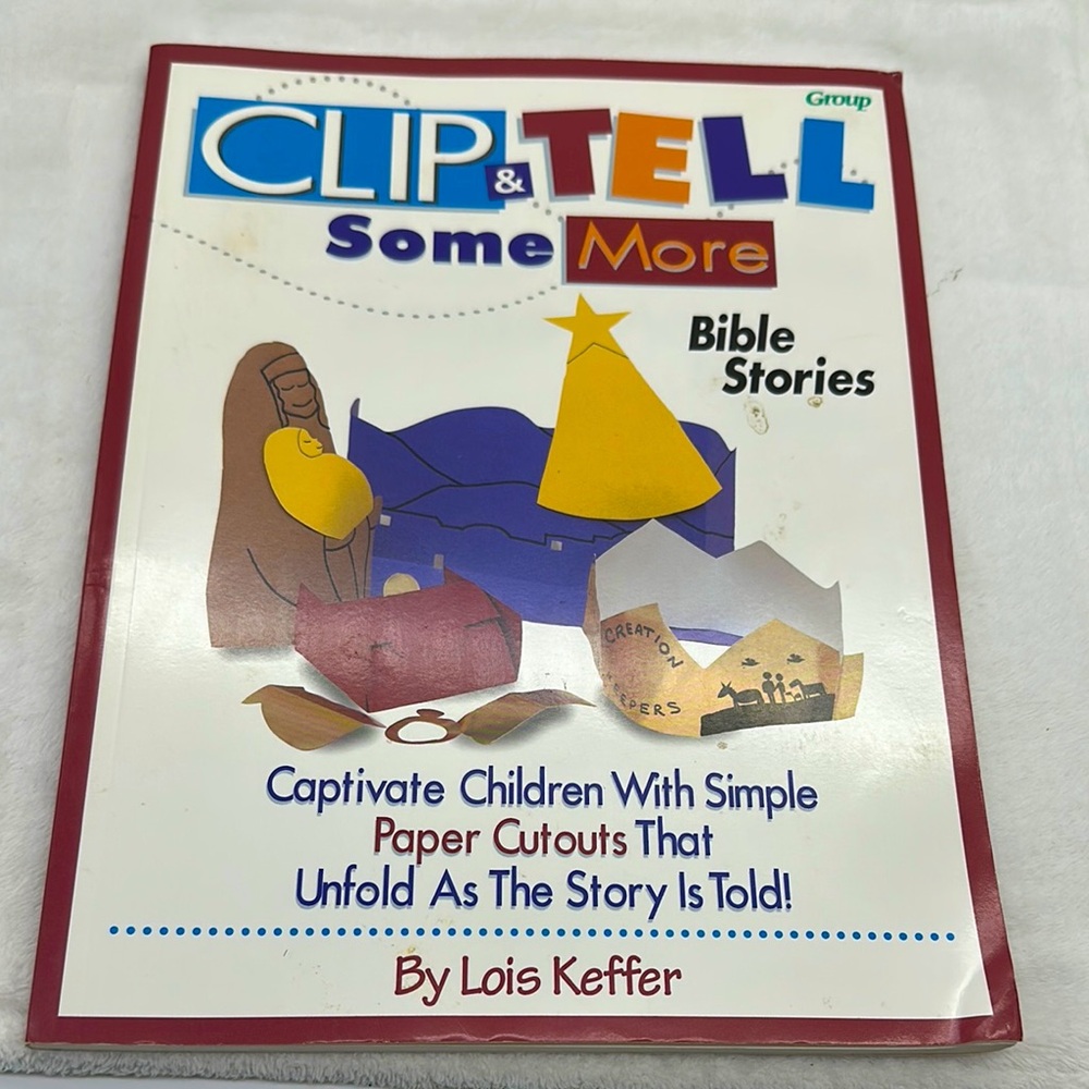 CLIP & TELL Some MORE BIBLE STORIES Paperback (stories & cut outs) 1998